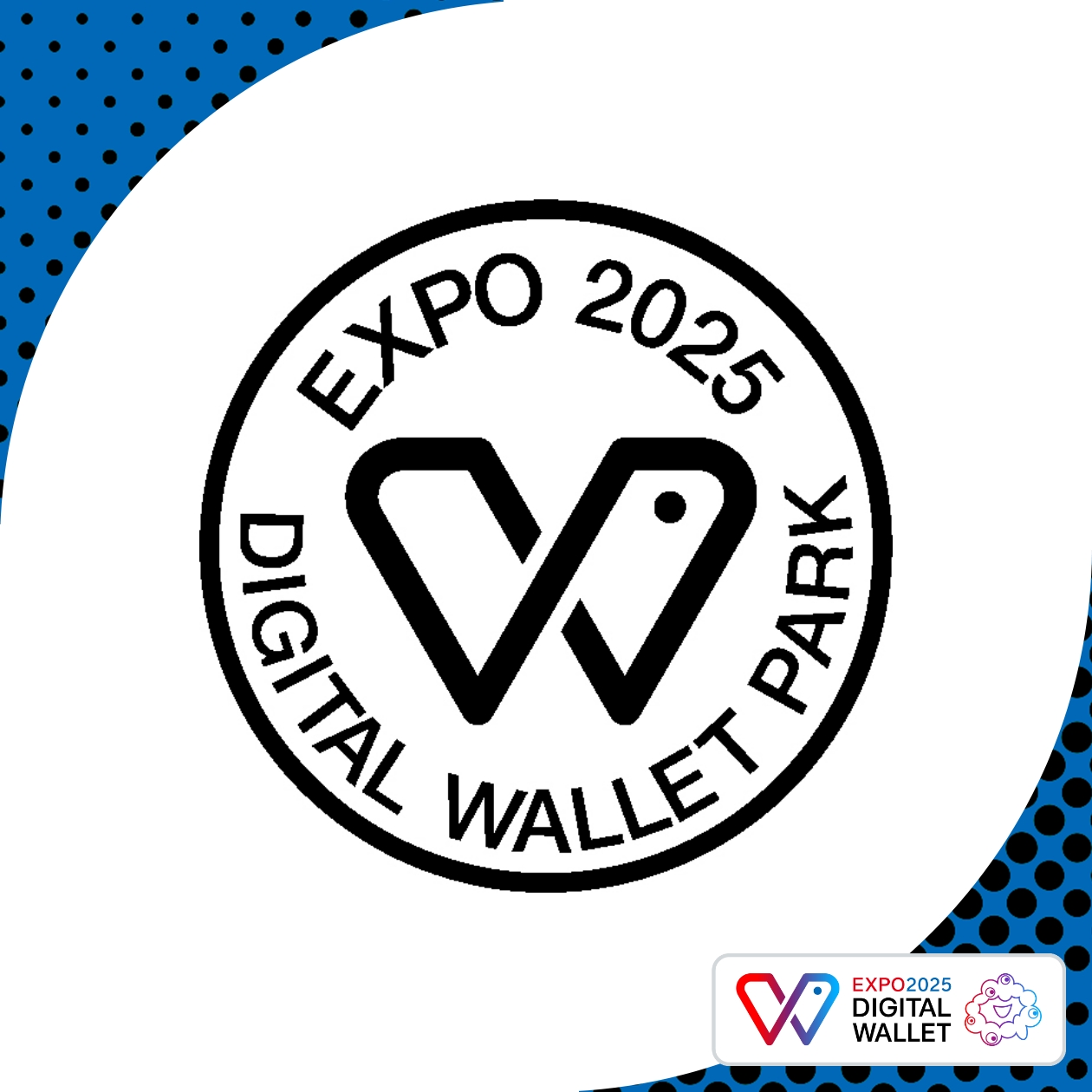 EXPO 2025 DIGITAL WALLET PARK