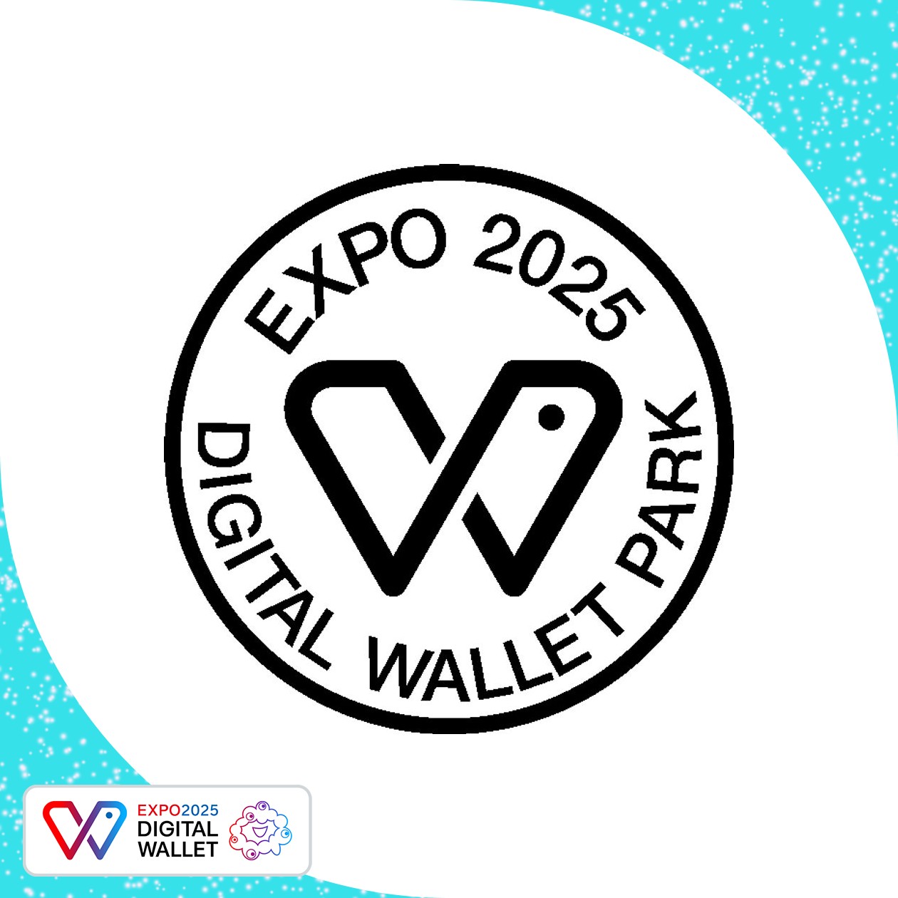 EXPO 2025 DIGITAL WALLET PARK