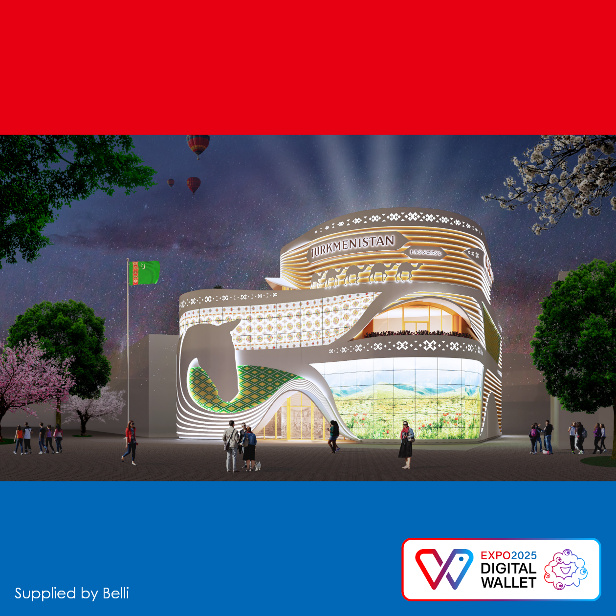 Turkmenistan Pavilion -Inspiring a Better Tomorrow-