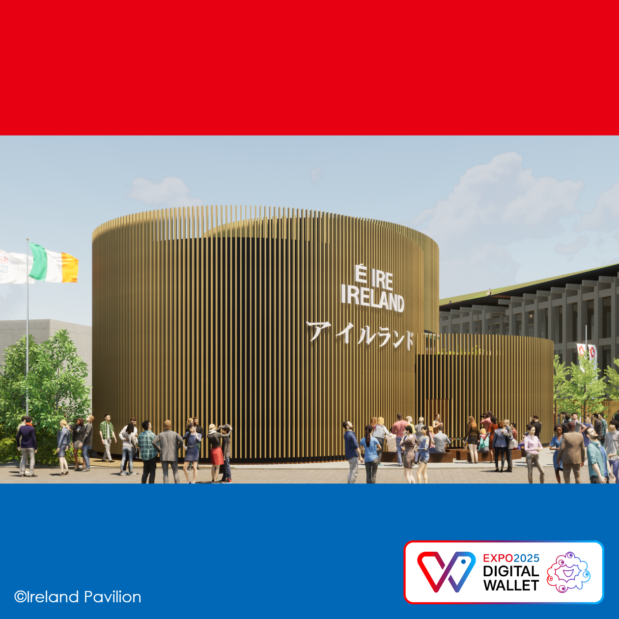 Ireland Pavilion -Creativity Connects People-