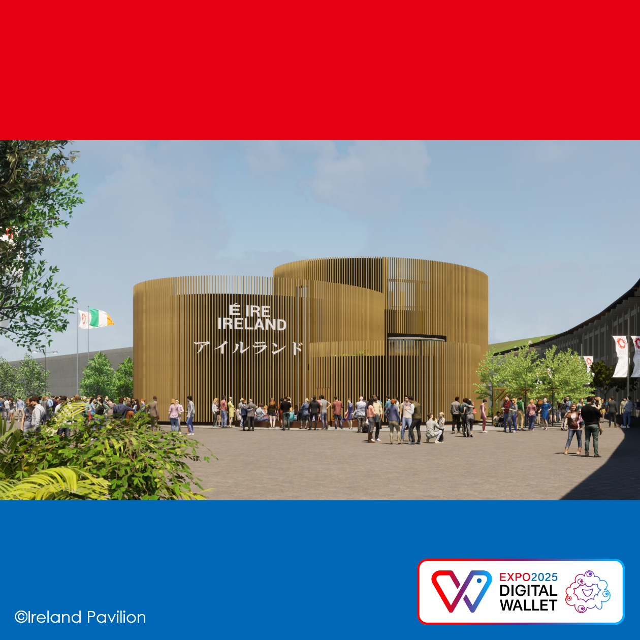 アイルランドパビリオン -クリエイティビティが人と人をつなぐ-