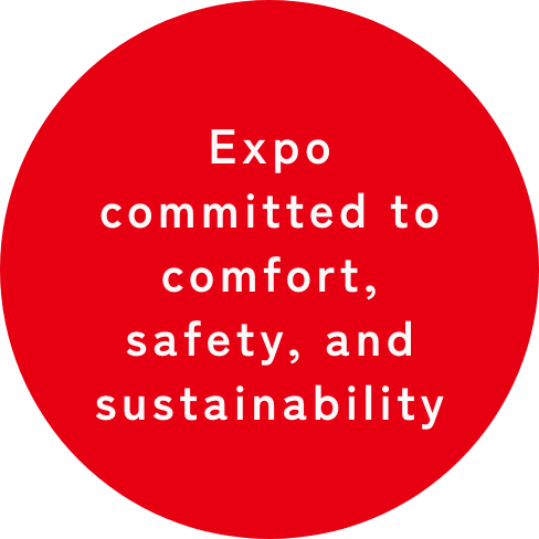 Expo committed to comfort, safety, and sustainability
