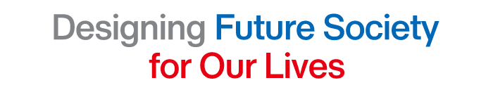 Designing Future Society for Our Lives