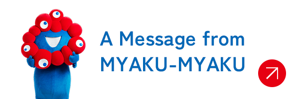 A Message from MYAKU-MYAKU