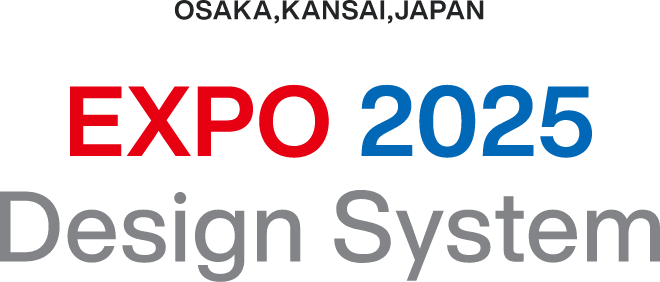 Osaka,KANSAI,JAPAN EXPO2025 Design System